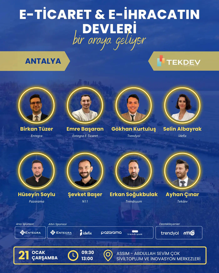 Davetlisiniz! 21 Ocak Çarşamba Büyük Antalya TEKDEV E-ticaret ve E-ihracat Konferansı