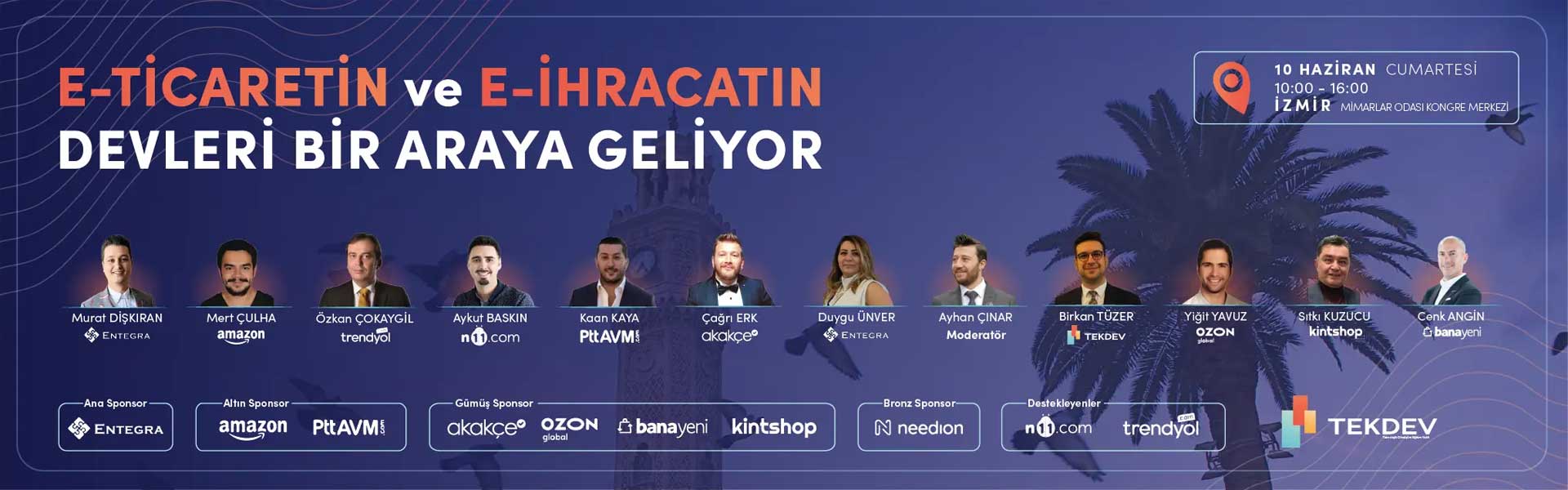 10 Haziran Cumartesi Büyük İzmir TEKDEV E-ticaret ve E-ihracat Konferansı