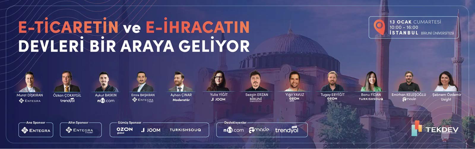 13 Ocak Büyük İstanbul TEKDEV E-ticaret ve E-ihracat Konferansı 