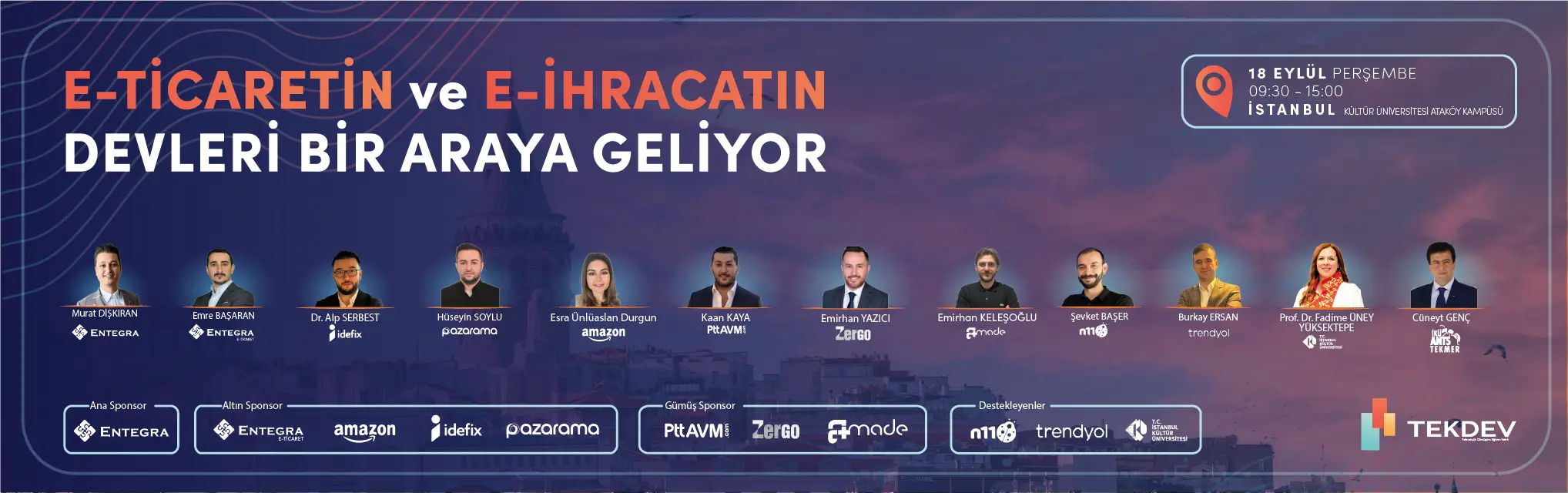 18 Eylül Perşembe Büyük İstanbul TEKDEV E-ticaret ve E-ihracat Konferansı