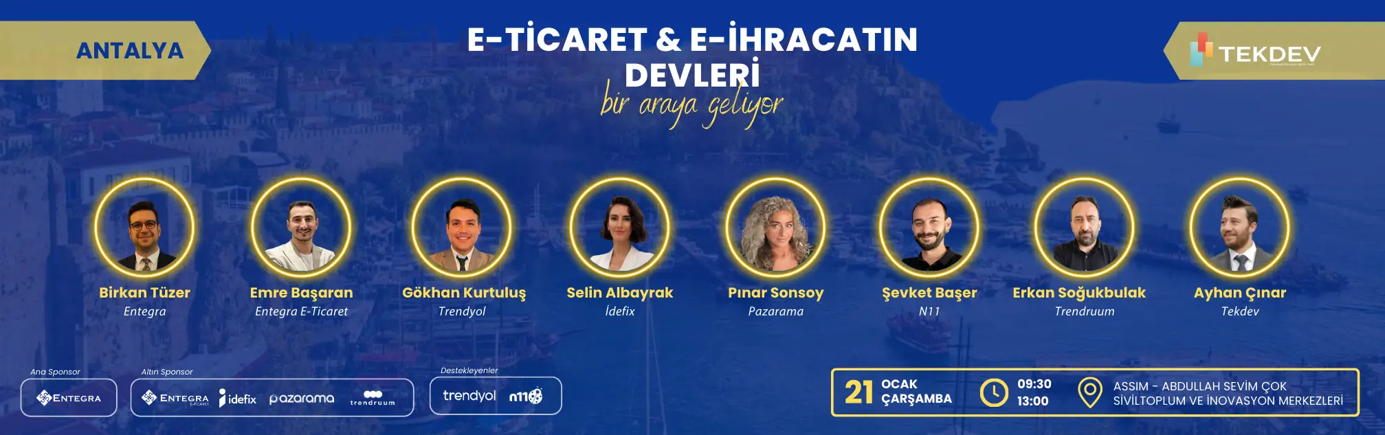 21 Ocak Çarşamba Büyük Antalya TEKDEV E-ticaret ve E-ihracat Konferansı