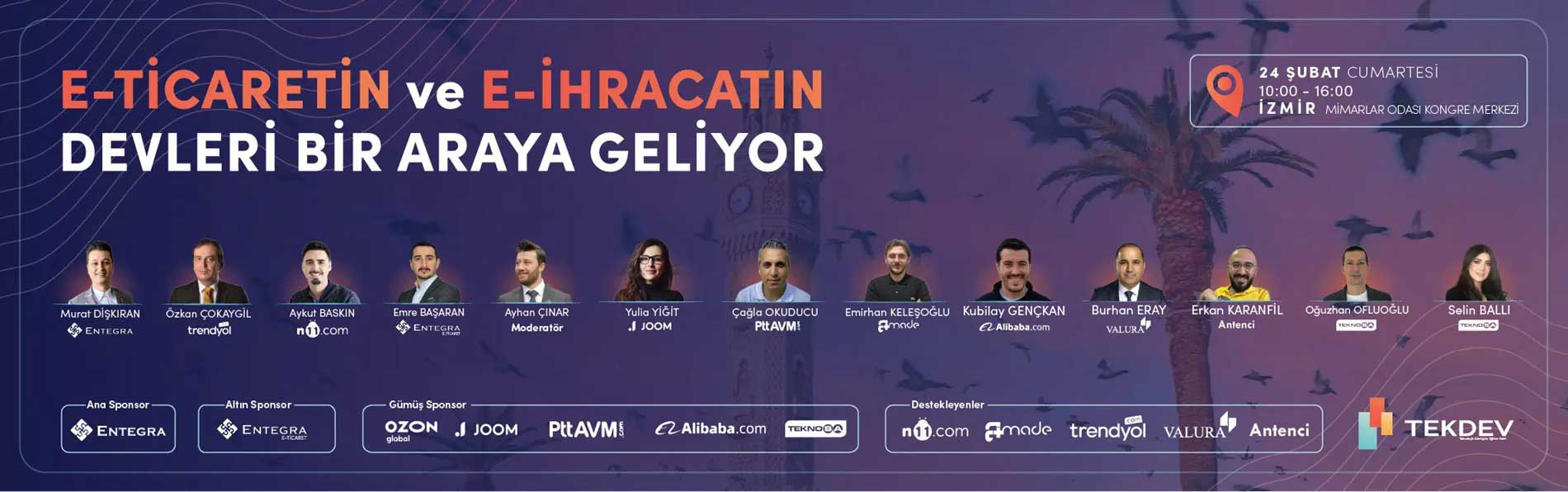 24 Şubat Cumartesi Büyük İzmir TEKDEV E-ticaret ve E-ihracat Konferansı