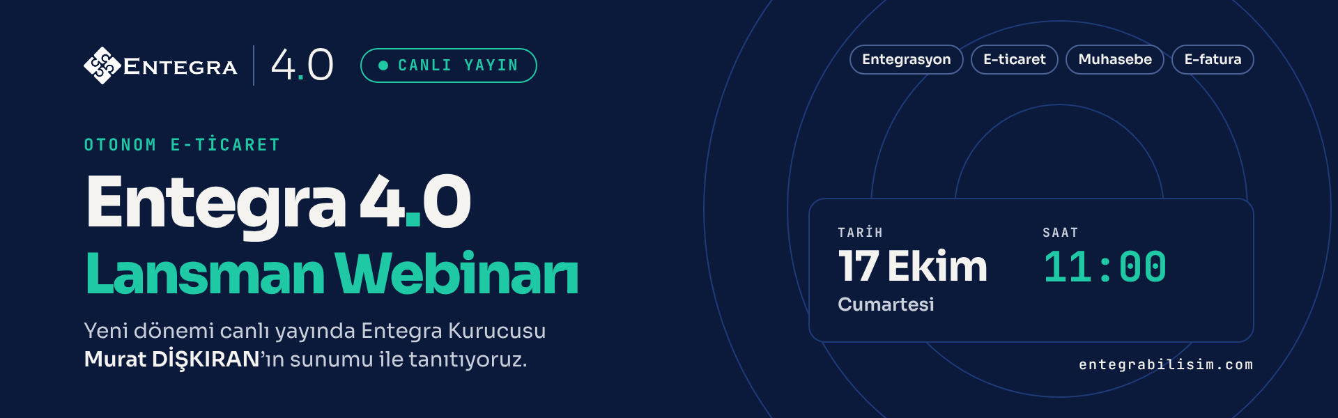 Entegra 4.0 Lansman Webinarı