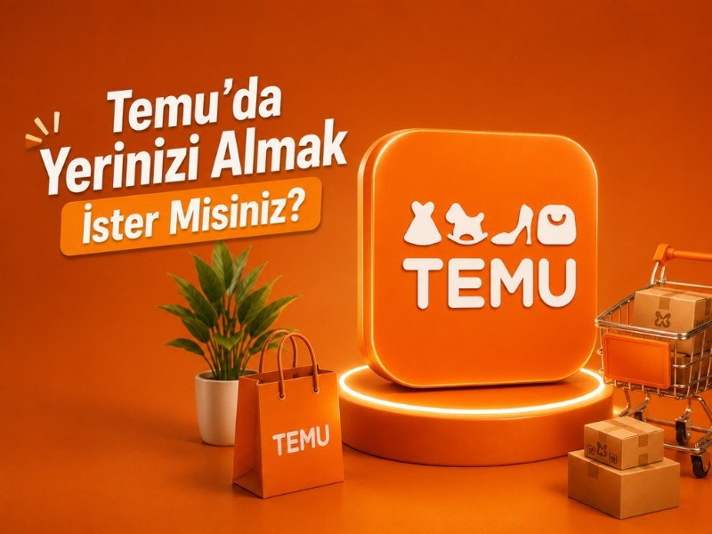 Temu'da mağazanızı açabilirsiniz