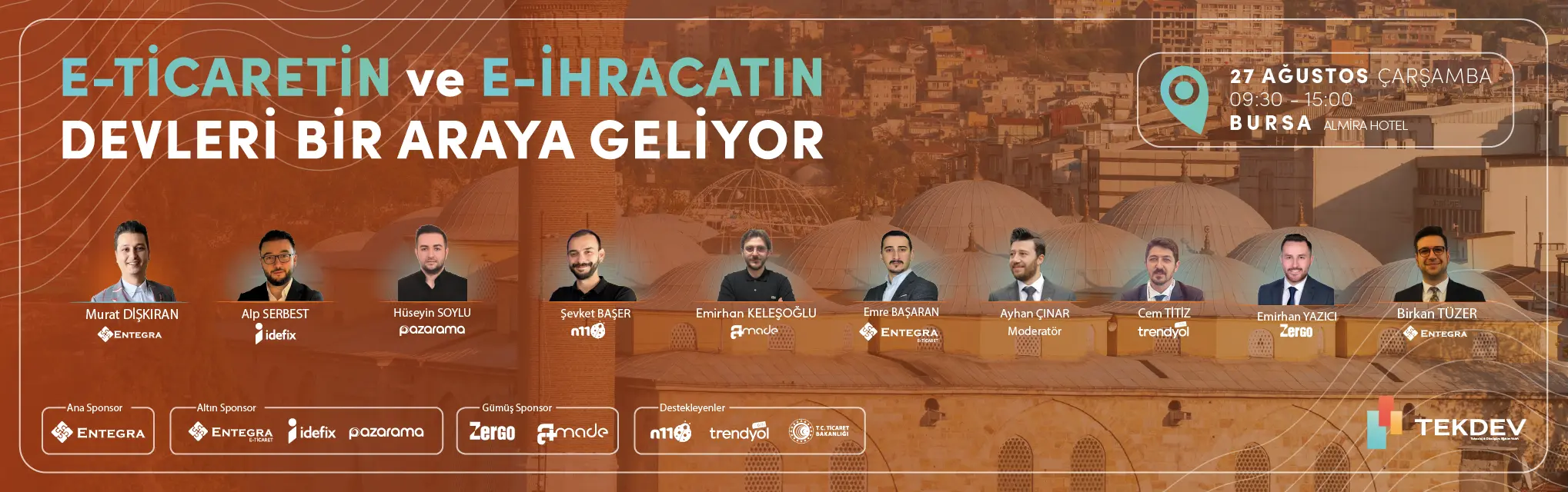 27 Ağustos Çarşamba Bursa Konferansı