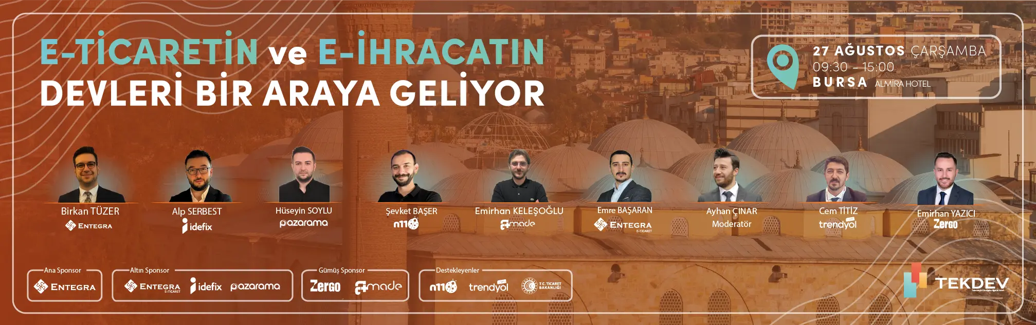 27 Ağustos Çarşamba Bursa Konferansı